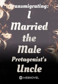 transmigrating-i-married-the-male-protagonists-uncle