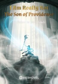 i-am-really-not-the-son-of-providence