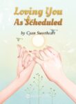 loving-you-as-scheduled