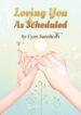 loving-you-as-scheduled