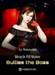 miracle-pill-maker-bullies-the-boss