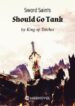 sword-saints-should-go-tank