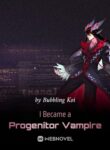i-became-a-progenitor-vampire
