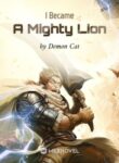 i-became-a-mighty-lion