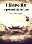 i-have-an-impenetrable-fortress