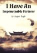 i-have-an-impenetrable-fortress