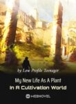 my-new-life-as-a-plant-in-a-cultivation-world