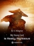 my-young-lord-is-really-righteous