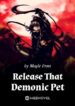 release-that-demonic-pet