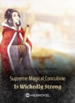 supreme-magical-concubine-is-wickedly-strong