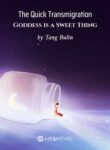 the-quick-transmigration-goddess-is-a-sweet-thing