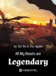 all-my-beasts-are-legendary