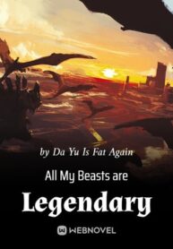 all-my-beasts-are-legendary