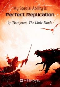 my-special-ability-is-perfect-replication