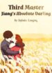 third-master-jiangs-absolute-darling