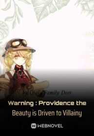 warning-providence-the-beauty-is-driven-to-villainy