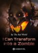 i-can-transform-into-a-zombie