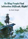 no-way-people-find-cultivation-difficult-right