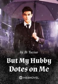 but-my-hubby-dotes-on-me