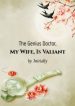 the-genius-doctor-my-wife-is-valiant