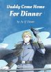 daddy-come-home-for-dinner