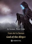 from-ant-to-demon-god-of-the-abyss