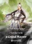 i-turn-out-to-be-a-grand-master