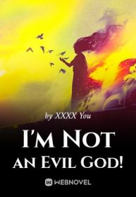 im-not-an-evil-god