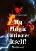 my-magic-cultivates-itself
