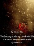 the-sorcery-academy-i-am-invincible-after-getting-treasure-chests-everyday