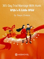 365-day-trial-marriage-with-hunk-wifes-a-little-wild