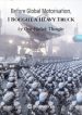 before-global-motorisation-i-bought-a-heavy-truck