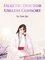 heretic-doctor-useless-consort