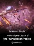 i-am-really-the-captain-of-the-flying-henan-people