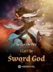 i-cant-be-sword-god