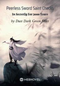peerless-sword-saint-checks-in-secretly-for-3000-years