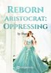 reborn-aristocrat-oppressing