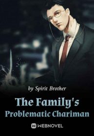 the-familys-problematic-chariman