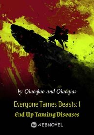 everyone-tames-beasts-i-end-up-taming-diseases