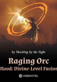 raging-orc-blood-god-level-fusion