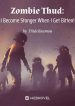 zombie-thud-i-become-stronger-when-i-get-bitten