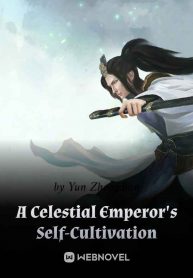 a-celestial-emperors-self-cultivation