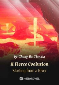 a-fierce-evolution-starting-from-a-river