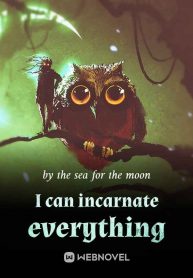 i-can-incarnate-everything