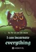 i-can-incarnate-everything