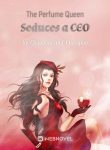 the-perfume-queen-seduces-a-ceo