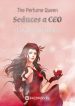 the-perfume-queen-seduces-a-ceo