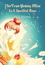 the-true-young-miss-is-a-spoiled-boss