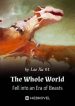 the-whole-world-fell-into-an-era-of-beasts