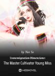 transmigration-dimensions-the-master-cultivator-young-miss